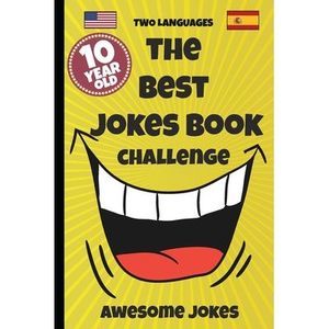 The Best Jokes Book Challenge- 10 Year OLD - Awesome Jokes: Solution for boring